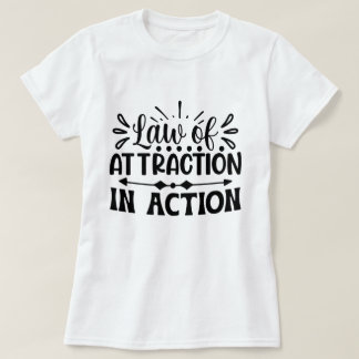 Camiseta Ley de atracción en acción Personalizado motivacio