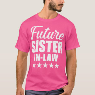 Camiseta Ley de hermandad futura para boda y compromiso