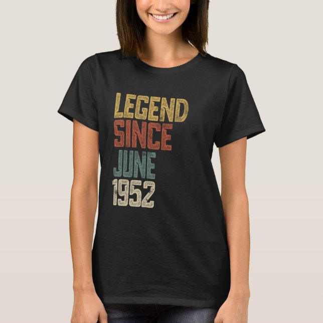 Camiseta Leyenda 1952 Hombres de 73 años desde el 73 de jun (Anverso)