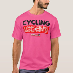 Camiseta Leyenda ciclista - Motivación de ciclismo - Acabar