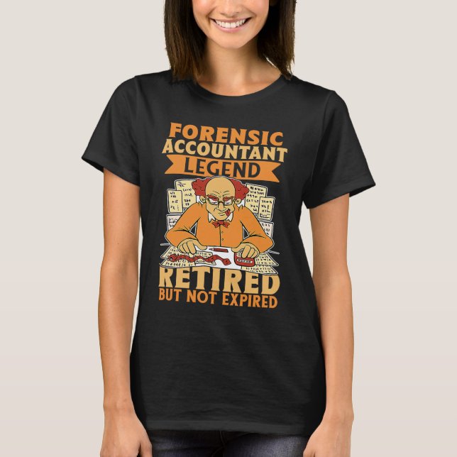 Camiseta Leyenda Contable Forense Retirada Pero No Expirada (Anverso)