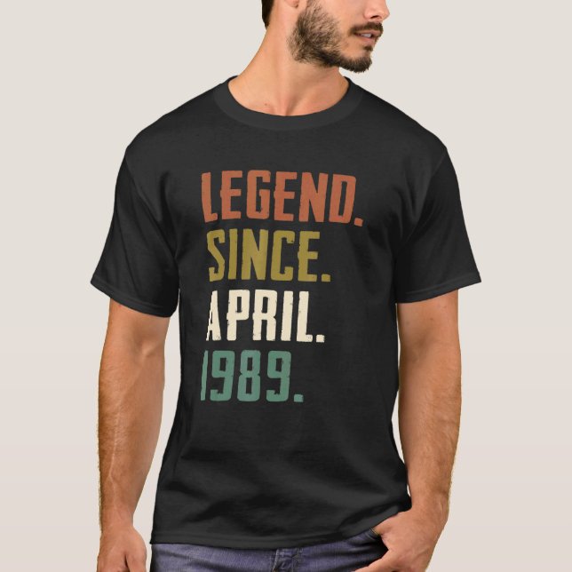 Camiseta Leyenda de 33 años desde abril de 1989 33 cumpleañ (Anverso)