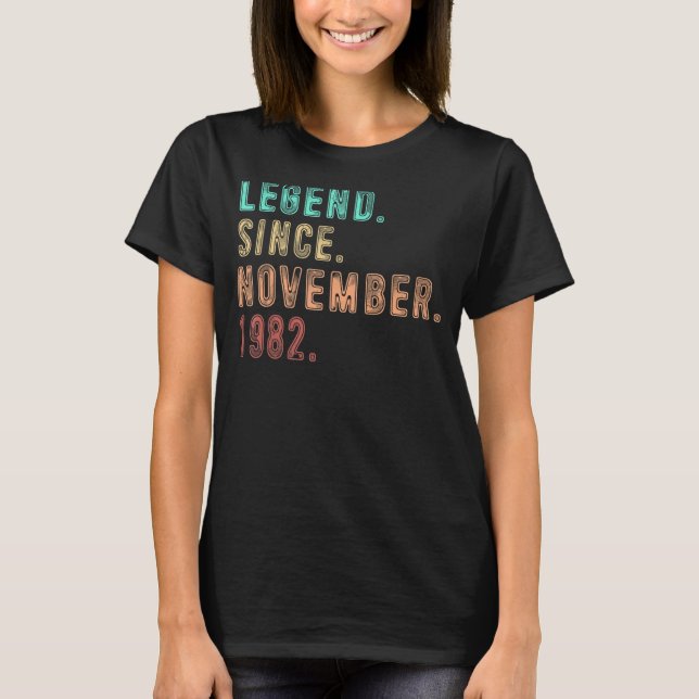 Camiseta Leyenda de 40 años desde noviembre de 1982 40º cum (Anverso)