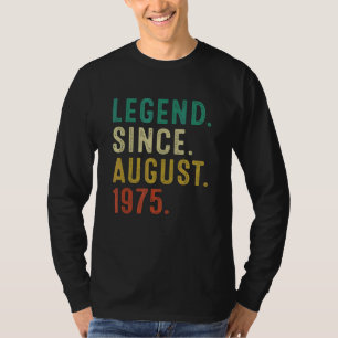 Camiseta Leyenda de 47 años desde agosto de 1975 47º nacimi