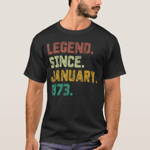 Camiseta Leyenda de 50 años desde enero de 1973 50º nacimie