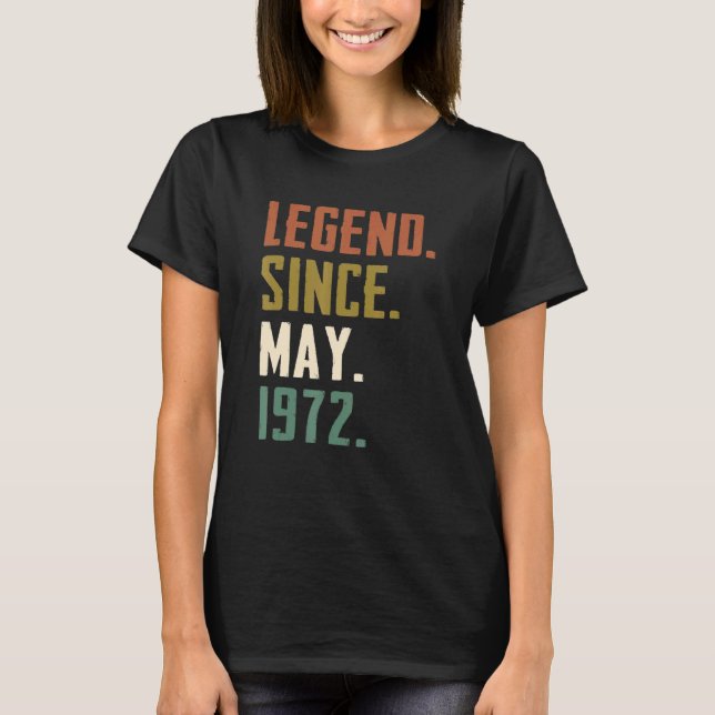Camiseta Leyenda de 50 años desde mayo de 1972 50º cumpleañ (Anverso)