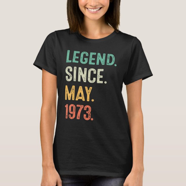 Camiseta Leyenda de 50 años desde mayo de 1973 50º cumpleañ (Anverso)