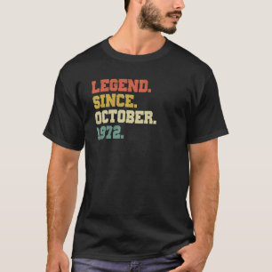 Camiseta Leyenda de 50 años desde octubre de 1972 Cumpleaño