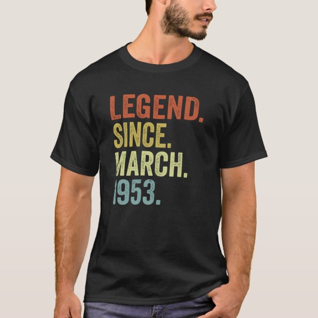Camiseta Leyenda de 70 años desde marzo de 1953 70º cumplea (Anverso)