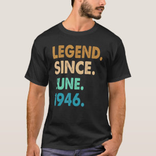 Camiseta Leyenda de 76 años desde junio de 1946 76º Vint de