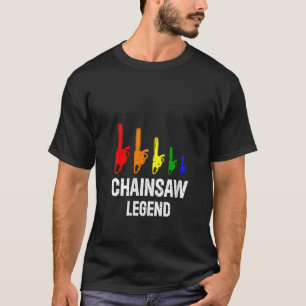 Camiseta Leyenda de Chainsaw - Lumberjack Chainsaw Lumberm 