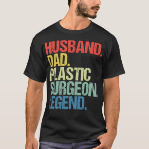 Camiseta Leyenda de cirujano plástico de Hus Dad