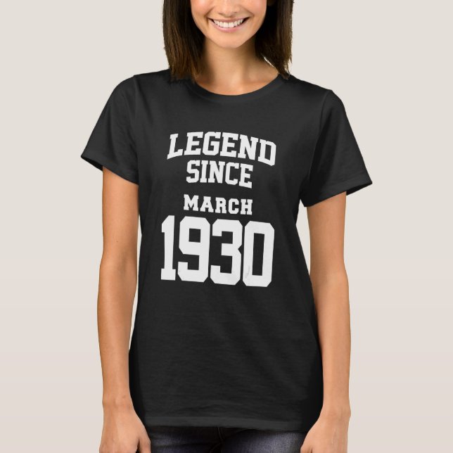 Camiseta Leyenda de cumpleaños 1930 Marzo 93 cumpleaños 93  (Anverso)