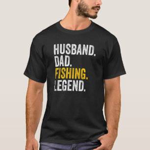 Camiseta Leyenda de la pesca Esposo padre Papá Pescador