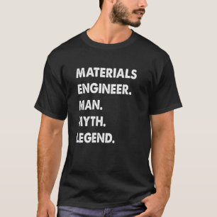 Camiseta Leyenda de mito del ingeniero de materiales