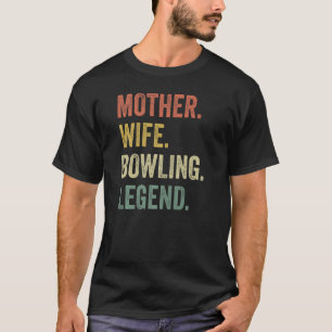 Camiseta Leyenda del bolos de la madre de la vieja viticula