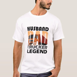 Camiseta leyenda del camionero del marido papá para papá, r