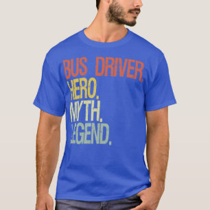 Camiseta Leyenda del conductor del autobús