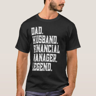 Camiseta Leyenda del director financiero de Dad Husband