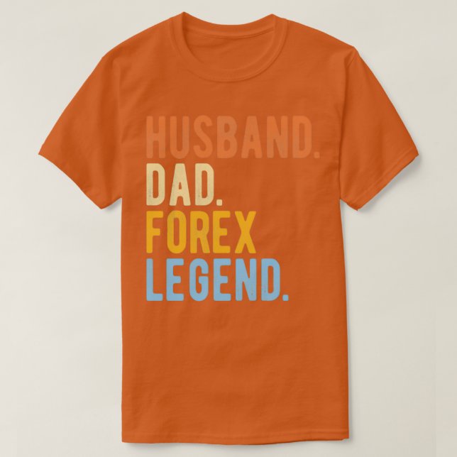 Camiseta Leyenda del forex del marido FOREX TRADER (Diseño del anverso)