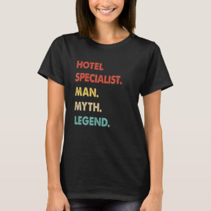 Camiseta Leyenda del mito del hombre especialista del hotel