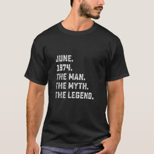 Camiseta Leyenda del mito del hombre junio de 1974 50º rega