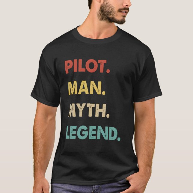 Camiseta Leyenda del mito del hombre piloto (Anverso)