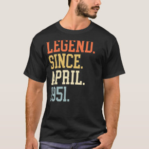 Camiseta Leyenda Desde Abril De 1951 Para Mujeres Abril De 