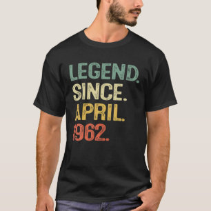 Camiseta Leyenda Desde Abril De 1962 Funny 60º Cumpleaños 6