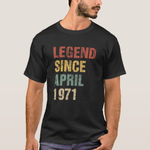 Camiseta Leyenda Desde Abril De 1971 50º Cumpleaños