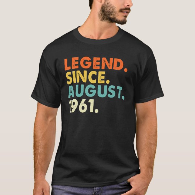 Camiseta Leyenda Desde Agosto De 1961 Cumpleaños 60 Años (Anverso)