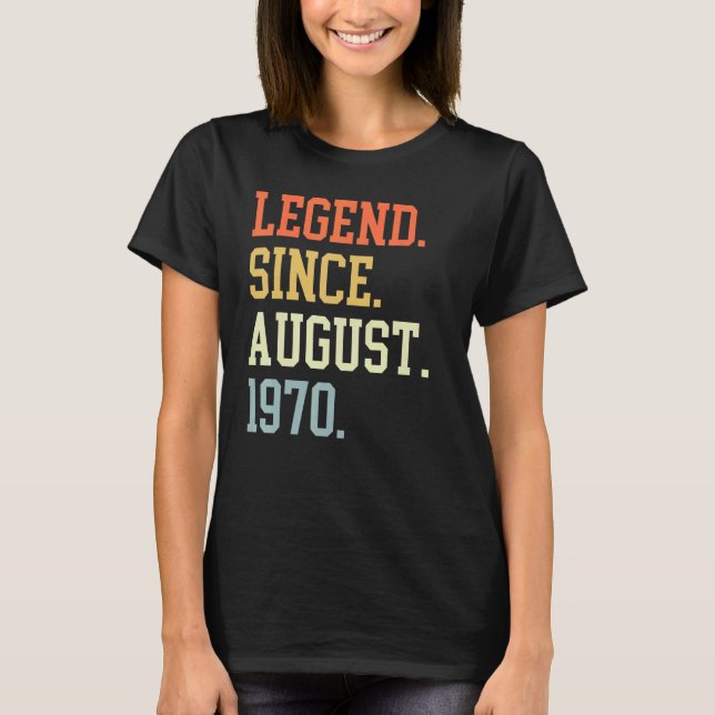 Camiseta Leyenda Desde Agosto De 1970 Para Las Mujeres Agos (Anverso)