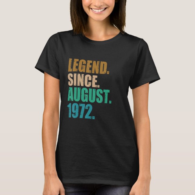 Camiseta Leyenda desde agosto de 1972 50 años de edad 50 añ (Anverso)