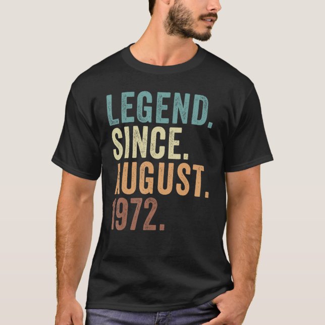 Camiseta Leyenda desde agosto de 1972 50th Bday 50 Years Ol (Anverso)