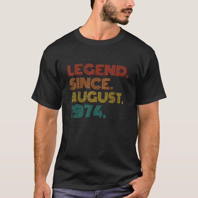 Camiseta Leyenda desde agosto de 1974 Nacida en agosto de 1 (Anverso)