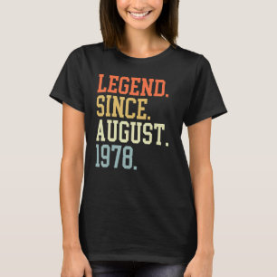 Camiseta Leyenda Desde Agosto De 1978 Para Las Mujeres Agos