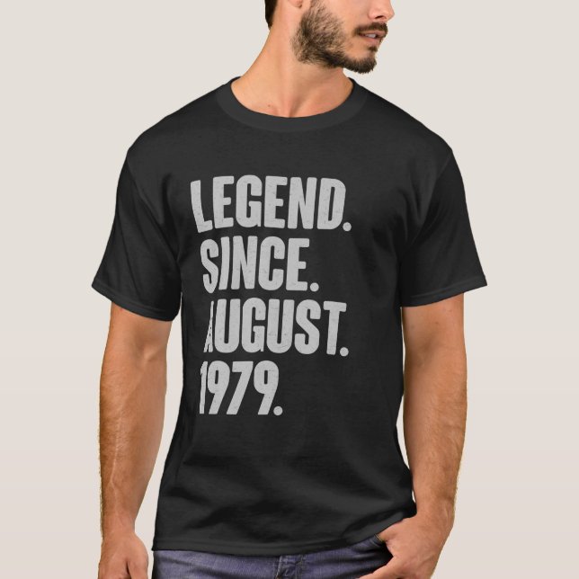 Camiseta Leyenda Desde Agosto De 1979 Cumpleaños - Regalo P (Anverso)