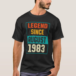Camiseta Leyenda desde agosto de 1983 40º cumpleaños, hace 