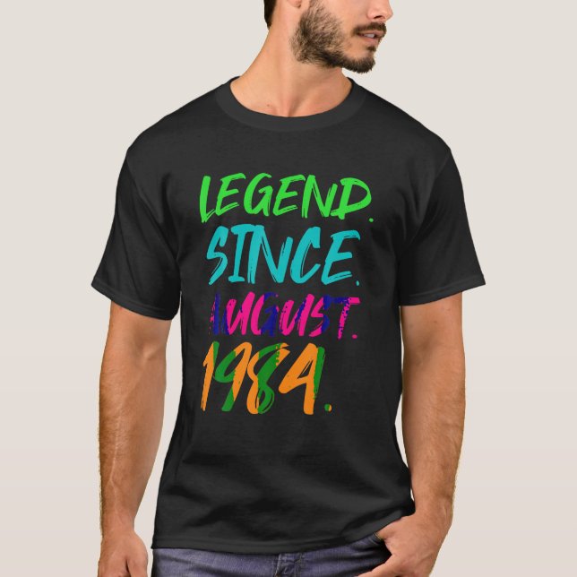 Camiseta Leyenda Desde Agosto De 1984 Hombres Mujeres Regal (Anverso)