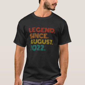 Camiseta Leyenda desde agosto de 2022 Nacido en agosto de 2