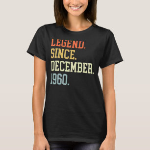 Camiseta Leyenda Desde Diciembre De 1960 Para Hombres Mujer