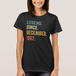 Camiseta Leyenda desde diciembre de 1962 60º cumpleaños 60