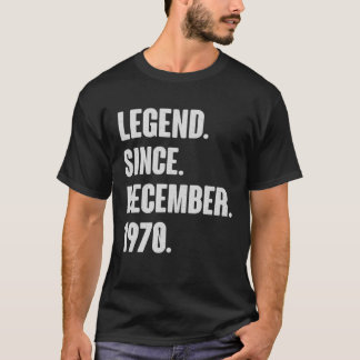 Camiseta Leyenda Desde Diciembre De 1970 - Regalo De Cumple