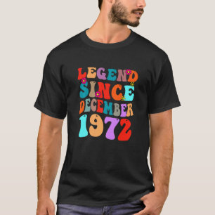 Camiseta Leyenda desde diciembre de 1972 Viejo Cumpleaños R