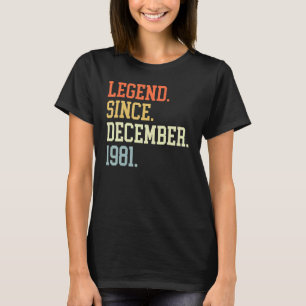 Camiseta Leyenda Desde Diciembre De 1981 Para Hombres Mujer