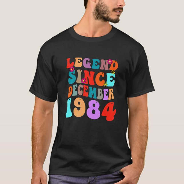 Camiseta Leyenda desde diciembre de 1984 Viejo Cumpleaños R (Anverso)