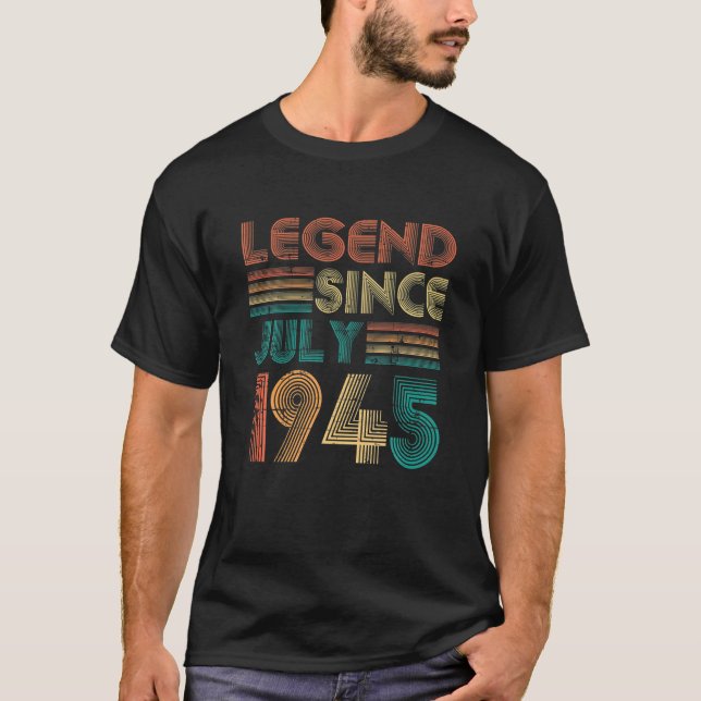 Camiseta Leyenda Desde Julio De 1945 Regalos 76 Años (Anverso)
