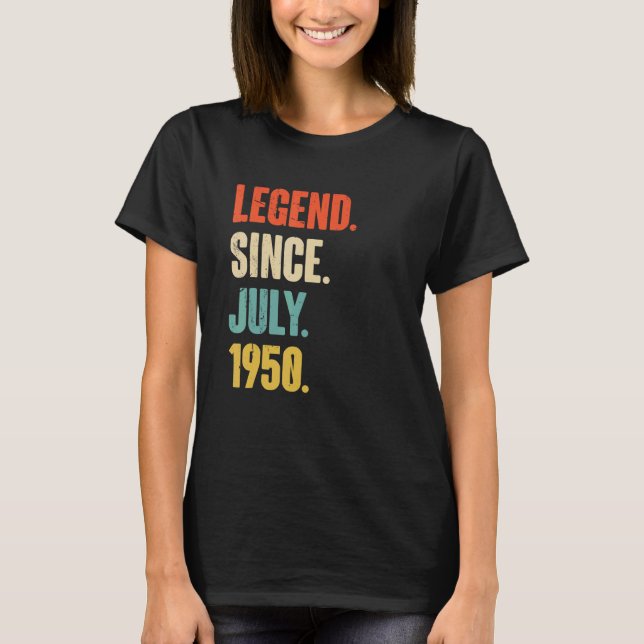 Camiseta Leyenda desde julio de 1950 Regalo de 72 años 72 (Anverso)