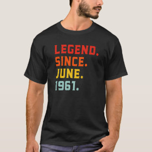 Camiseta Leyenda desde junio de 1961 61ª cosecha de cumplea