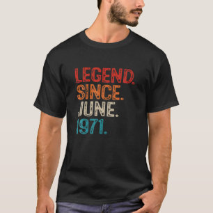 Camiseta Leyenda Desde Junio De 1971 50º Cumpleaños 50 Años